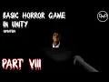 How to Make a Basic First Person Horror Game in Unity Part 8 UPDATED