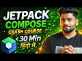Jetpack Compose Crash Course 2025 Android UI Made Easy Hindi Tutorial