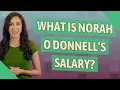 What is Norah O Donnell s salary