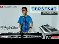 Download Lagu TERSESAT [H.RHOMA IRAMA ] VERSI ANDRIKHAN