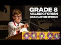 Grade 8 Valedictorian Graduation Speech Rowan Elsmore 2019