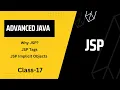 Advanced Java class 17 JSP Tags and Implicit Objects of JSP