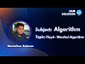 Floyd-Warshall Algorithm Algorithm Bangla Tutorial AIUB SOLUTION