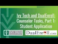 DualEnroll Counselor Tasks Student Application