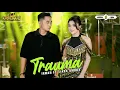 Download Lagu TRAUMA - IRWAN KRISDIYANTO FT TIARA AMORA - SIMPATIK MUSIC