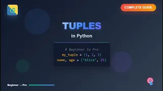 Tuples in Python Complete Beginner to Pro Guide