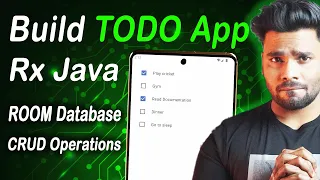 Build a Todo App with RxJava Room Database Completable Single Maybe Schedulers Explained