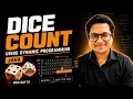 Dice Count Using Dynamic Programming in Java DSA Day 61
