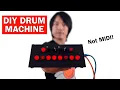 Building a DIY Drum Machine
