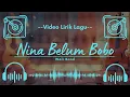 Lagu 🔴 Wali - Nina Belum Bobo (Video Lirik Lagu)