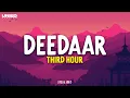 Lagu Deedaar - Third Hour (Lyrics)
