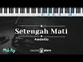 Download Lagu Setengah Mati - Awdella (KARAOKE PIANO - MALE KEY)