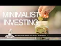 Minimalist Investing Building Wealth with Simplicity 5 Simple Steps