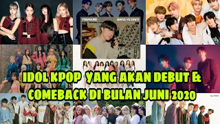 Download IDOL KPOP YANG AKAN DEBUT DAN COMEBACK DI BULAN JUNI 2020 (ICOM) MP3