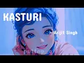 Download Lagu KASTURI - Arijit Singh { Lyrics } | KUNAL VERMA | PRASAD S | ARIJIT SINGH |