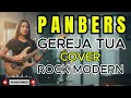Lagu PANBERS - GEREJA TUA COVER ROCK MODERN