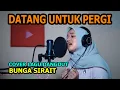 Download Lagu Datang Untuk Pegi Cover Lagu Dangdut - Bunga Sirait