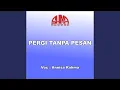 Lagu Pergi Tanpa Pesan