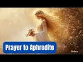 Download Lagu Prayer to Beloved Aphrodite/Venus MP3