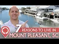 The Top 7 Reasons Why You Should Live in Mount Pleasant South Carolina Lively Charleston