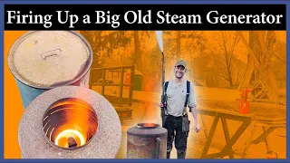 Firing Up a 70 Year Old Steam Generator – Episode 214 – Acorn to Arabella: Journey of a Wooden Boat