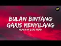 Bulan Bintang, Garis Menyilang - Wijaya 80 & Sal Priadi (Lirik Lagu) ~ Kata mama Ini dosa
