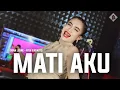 Download Lagu MATI AKU - DONA LEONE | Woww VIRAL Suara Menggelegar Lady Rocker Indonesia | ROCK DUT