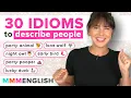 Study 30 English IDIOMS that describe PEOPLE
