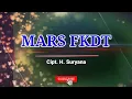 MARS FKDT dan LIRIK | Ciptaan H. Suryana | DPAC FKDT Gandrungmangu
