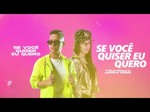 Download MP3 Ytalo Paulo e Japinha Conde - Se você quiser, eu quero - (Áudio Oficial)