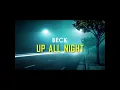 Beck - Up All Night