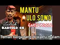 Lagu 🎧Mantu Ulo Sowo | Ludruk Kartolo CS | Cerita Lucu Teman Bergadang Malam | Full Lawak Jawa