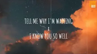 Download Tell Me Why I'm Waiting x I Know You So Well - feat. Shiloh Dynasty  (Vietsub + Lyric) MP3