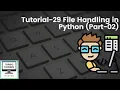 Python Tutorial 29 - File Handling in Python Part-2 Python Playlist Turbo Coding