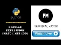 Regular Expression Match Module or Method in Python