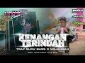 Download Lagu VIRAL ‼️ DJ KENANGAN TERINDAH TRAP SLOW BASS x WEJANGAN SAD | PASUKAN AKT OFFICIAL | NERUT SLOW BASS