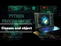 Python Classes and Objects Complete Beginner Tutorial