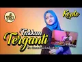 Download Lagu Takkan Terganti ( Ku Cintai Kau Setulus Hati ) - Kangen Band | Morika Damaris ( Koplo )