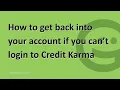 How to get back into your account if you can t login to Credit Karma