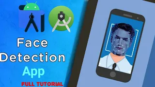Face Detection Android App Complete Tutorial 2020 Android Studio Tutorial 2020