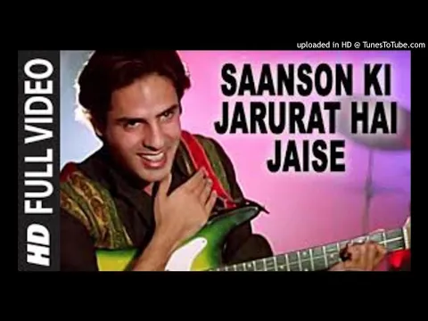 Download MP3 Saanson Ki Jarurat Hai Jaise | Aashiqui | Rahul Roy