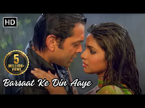 Download MP3 Barsaat Ke Din Aaye | Bobby Deol | Priyanka Chopra | Rain Hits | Romantic Monsoon Song | Barsaat