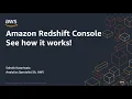 Amazon Redshift Console - see how it works Amazon Web Services