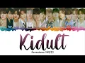 Download Lagu SEVENTEEN (세븐틴) - Kidult [INDO SUB] Lyrics •Color Coded IND/ENG/HAN(ROM)•