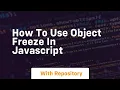 How to use object freeze in javascript
