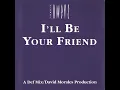 I'll Be Your Friend (Def Instrumental)
