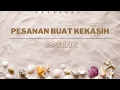 SPRING - PESANAN BUAT KEKASIH (LIRIK)