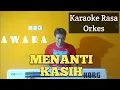 Download Lagu Menanti kasih - A.Kadir - Karaoke original -Awara - Cover korg pa800