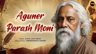 Aguner Parash Moni | Rabindra Sankalan - Ami Chino Go Chini |#TagoreSong | Rabindra Sangeet #Bengali