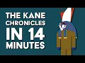The Kane Chronicles in 14 Minutes